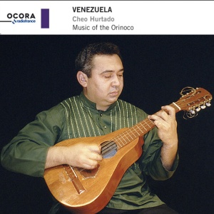 Cheo Hurtado - VENEZUELA: MUSIC OF THE ORINOCO (1 x CD)
