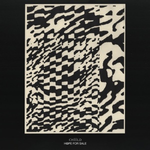 CHIIILD - HOPE FOR SALE