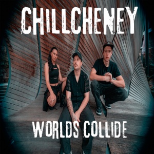 Chillcheney - WORLDS COLLIDE (1 x CD)