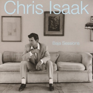 Chris Isaak - BAJA SESSIONS (1 x LP)