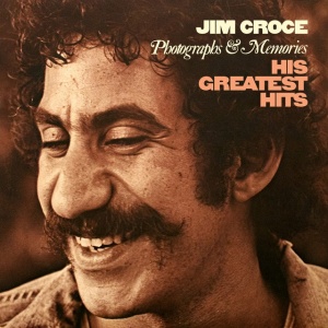 CROCE, JIM - PHOTOGRAPHS & MEMORIES: HIS GREATEST HITS