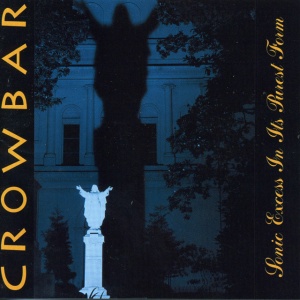 Crowbar - SONIC EXCESS IN ITS PU... (2 x LP)