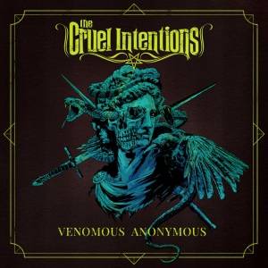 CRUEL INTENTIONS - VENOMOUS ANONYMOUS