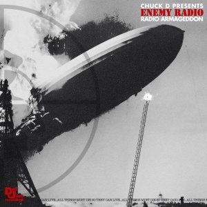 D, CHUCK - CHUCK D PRESENTS ENEMY RADIO: RADIO ARMAGEDDON