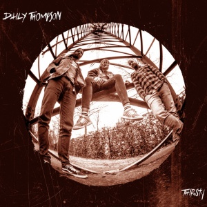 DAILY THOMPSON - THIRSTY