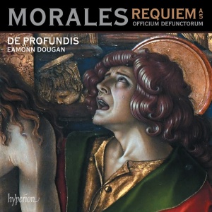 DE PROFUNDIS & EAMONN ... - MORALES: REQUIEM A 5 & OFFICIUM DEFUNCTORUM