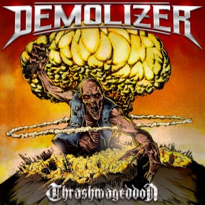 DEMOLIZER - THRASHMAGEDDON