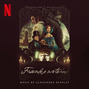 DESPLAT, ALEXANDRE - FRANKENSTEIN