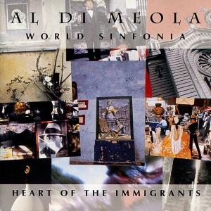 DI MEOLA, AL - HEART OF THE IMMIGRANTS