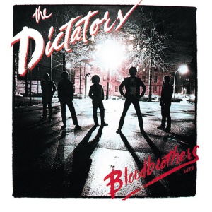 DICTATORS - BLOODBROTHERS