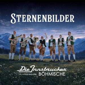 Die Innsbrucker Böhmische - STERNENBILDER (1 x CD)