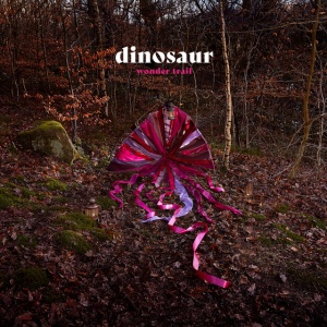 DINOSAUR - WONDER TRAIL