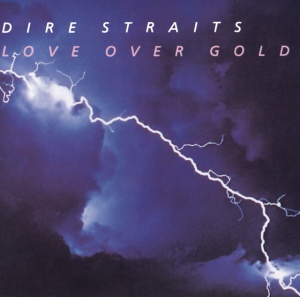 DIRE STRAITS - LOVE OVER GOLD