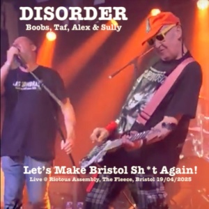 Disorder - MAKE BRISTOL SHIT AGAIN (1 x LP)
