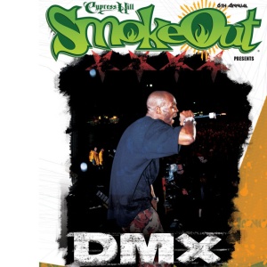 DMX - SMOKE OUT FESTIVAL PRESENTS DMX