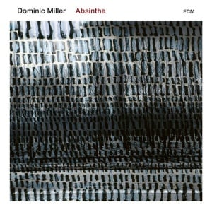 Dominic Miller – албум Absinthe