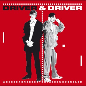 DRIVER & DRIVER - WE ARE THE WORLD