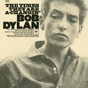 DYLAN, BOB - TIMES THEY ARE A-CHANGIN'