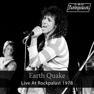 EARTH QUAKE - LIVE AT ROCKPALAST 1978