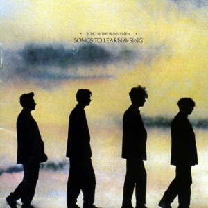 Echo And The Bunnymen - SONGS TO LEARN & SING (1 x LP)