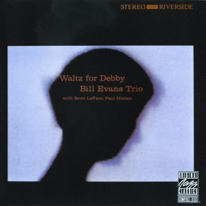 EVANS, BILL - WALTZ FOR DEBBY