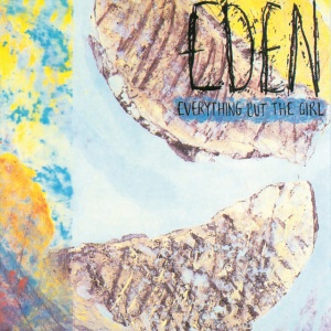 EVERYTHING BUT THE GIRL - EDEN (2 x CD)