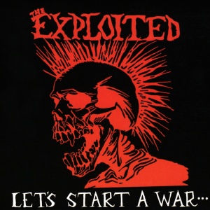 EXPLOITED - LET'S START A WAR... (1 x LP)