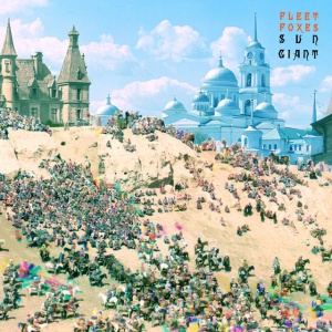 Fleet Foxes - SUN GIANT (1 x CD)