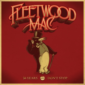 Fleetwood Mac - 50 YEARS - DON'T STOP (3 x CD)