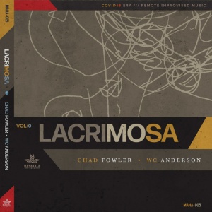 FOWLER, CHAD & WC ... - LACRIMOSA