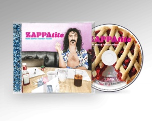 FRANK ZAPPA - ZAPPATITE - FRANK ZAPPA'S TASTIEST TRACKS (1xCD) - Img 2