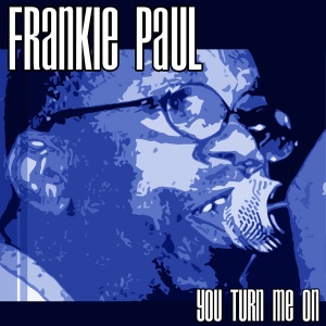 Frankie Paul - YOU TURN ME ON (1 x CD)