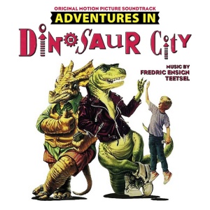 Fredric Ensign Teetsel - ADVENTURES IN DINOSAUR CITY (1 x CD)