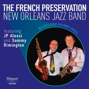 FRENCH PRESERVATION NE... - BLUES FOR MANNY PAUL