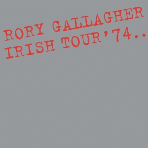 GALLAGHER, RORY - IRISH TOUR '74