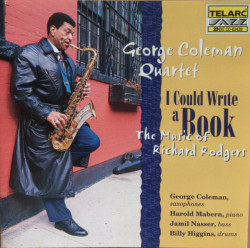 George Coleman Quartet – албум I Could Write A Book - The Music Of Richard Rodgers (CD)