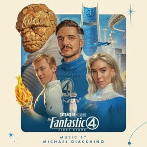 GIACCHINO, MICHAEL - FANTASTIC FOUR, THE: FIRST STEPS