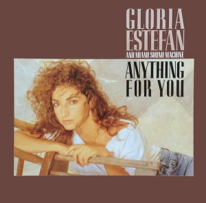 Gloria Estefan And Miami Sound Machine – албум Anything For You