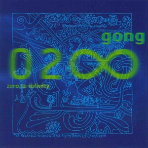 GONG - ZERO TO INFINITY