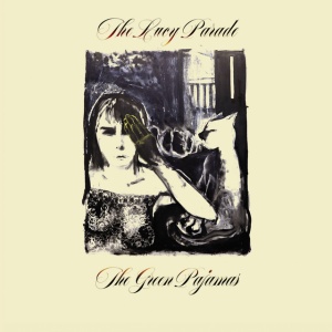 Green Pajamas - LUCY PARADE (1 x LP)