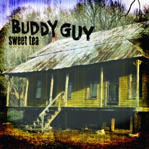 GUY, BUDDY - SWEET TEA (1 x CD)