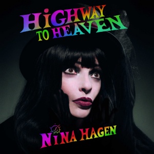 HAGEN, NINA - HIGHWAY TO HEAVEN