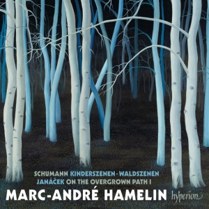 HAMELIN, MARC-ANDRE - SCHUMANN: SCENES FROM CHILDHOOD; WALDSZENEN ? JANA