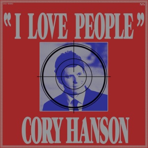 HANSON, CORY - I LOVE PEOPLE