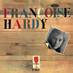 HARDY, FRANCOISE - Mon amie la rose