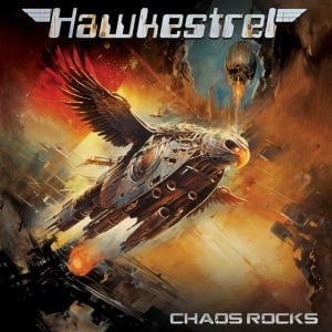 Hawkestrel - CHAOS ROCKS (1 x CD)