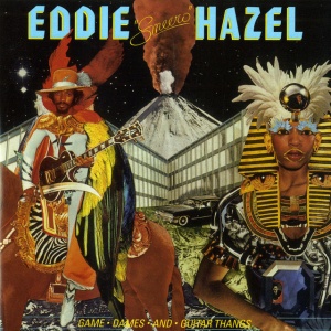 HAZEL, EDDIE - GAME, DAMES AND GUITAR THANGS