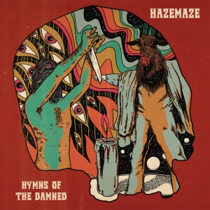 HAZEMAZE - HYMNS OF THE DAMNED