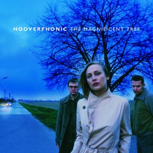 HOOVERPHONIC - THE MAGNIFICENT TREE