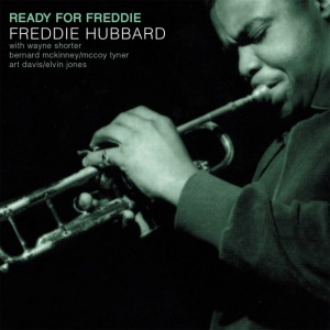 HUBBARD, FREDDIE - READY FOR FREDDIE